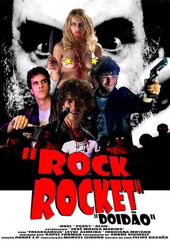 Rock Rocket: Doidão (2008) poster