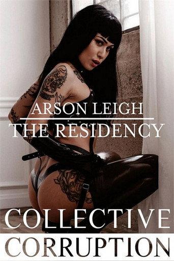Arson Leigh - The Residency () poster