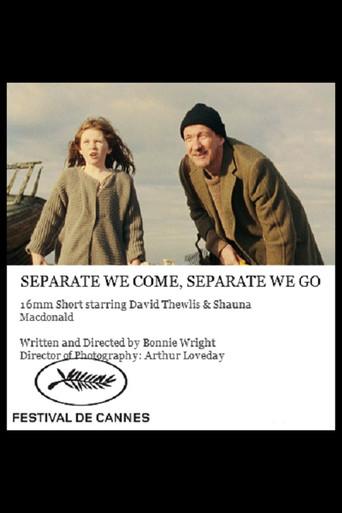 Separate We Come, Separate We Go (2013) poster