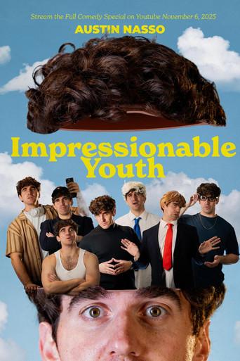 Austin Nasso: Impressionable Youth (2025) poster