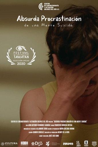 Absurda procrastinación de una mente suicida (2020) poster