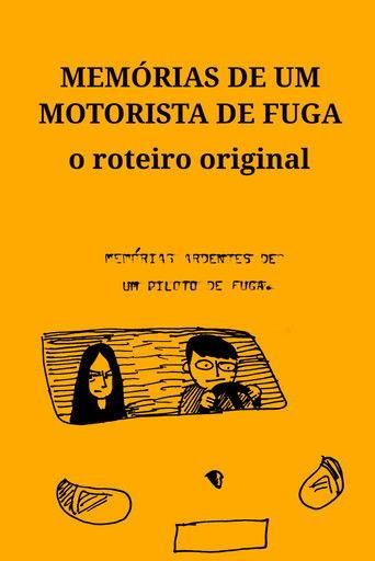 Memoirs of a Getaway Driver: The Original Script (2025) poster