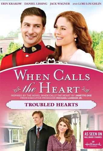 When Calls The Heart: Troubled Hearts (2016) poster