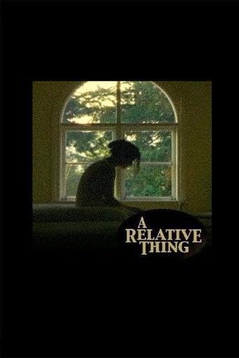 A Relative Thing () poster