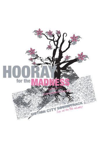 Hooray for the Madness (2006) poster