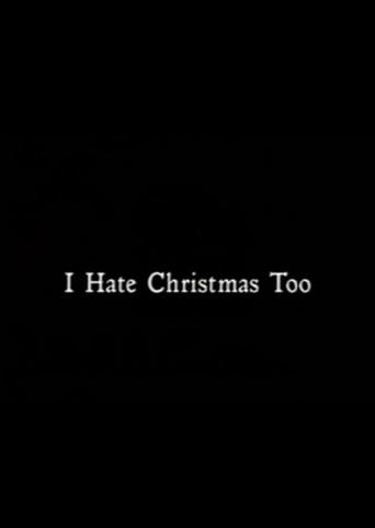 I Hate Christmas Too (1997) poster