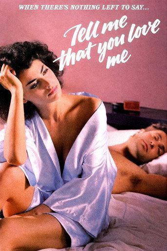 Tell Me That You Love Me (1983) poster
