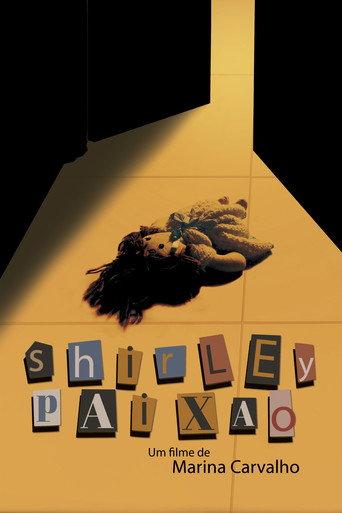 Shirley Paixão () poster