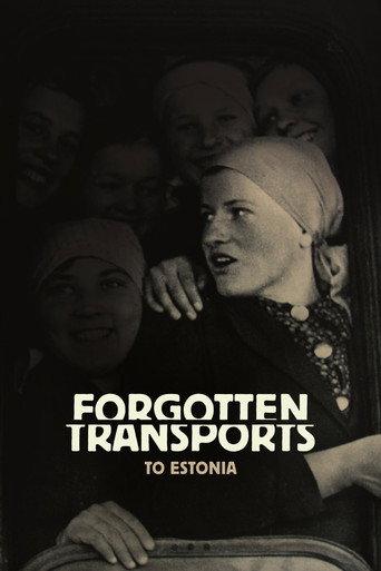Forgotten Transports to Estonia (2008) poster
