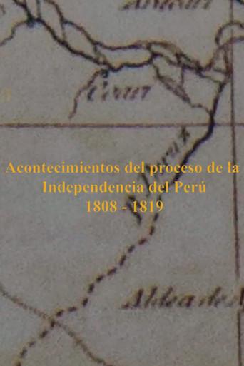 Acontecimientos del proceso de la Independencia del Perú 1811-1824 (2024) poster