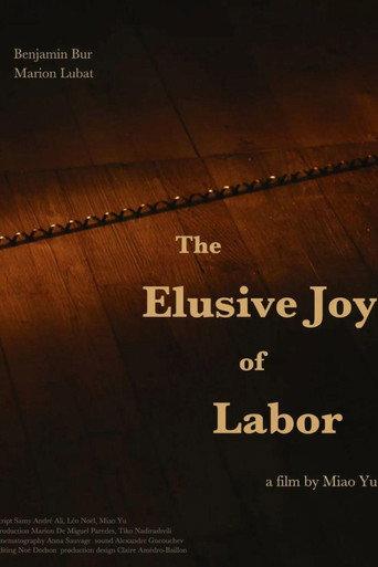 The Elusive Joy of Labor (2022) poster