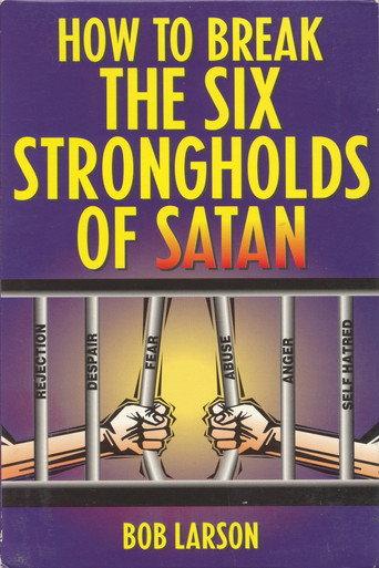 How to Break the Six Strongholds of Satan (1998) poster