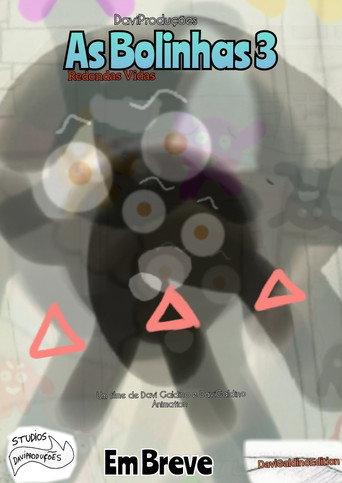 The Bolinhas 3 () poster