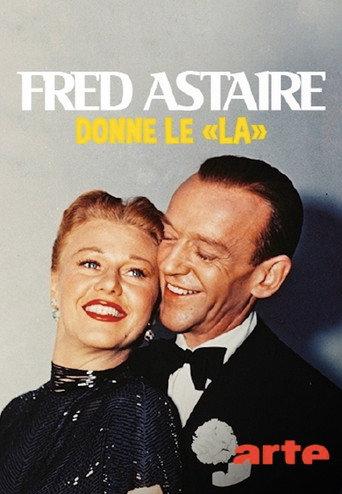 Fred Astaire donne le 'la' (2017) poster