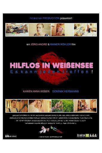 HELPLESS IN WEISSENSEE, It can happen to anyone! (2016) poster