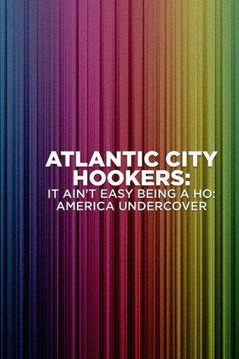 Atlantic City Hookers: It Ain't E-Z Being a Ho' (2004) poster