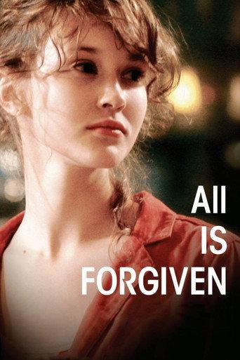 All Is Forgiven (2007) poster
