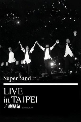 SuperBand 2009 Live In Taipei Final Stop (2010) poster