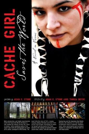 Cache Girl Saves the World: A Novel in Visions (2010) poster