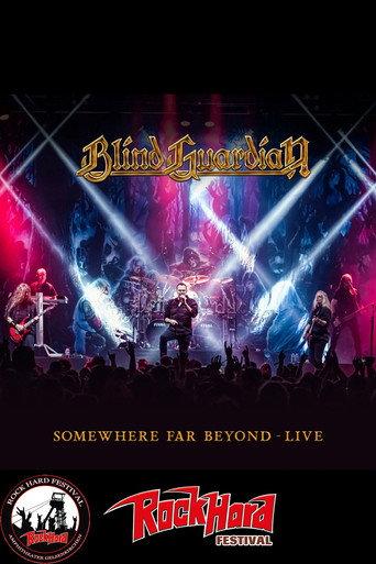 Blind Guardian: Somewhere Far Beyond - Revisited: Live at Rock Hard Festival 2022 (2024) poster