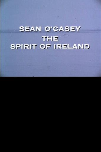 Sean O'Casey: The Spirit of Ireland (1965) poster