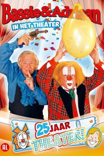 Bassie & Adriaan: In het Theater - 25 Jaar Theater (2003) poster