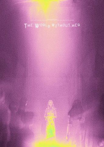 The World Without Her () poster