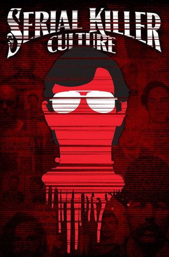 Serial Killer Culture (2014) poster