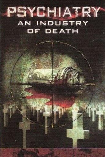 Psychiatry: An Industry of Death (2006) poster