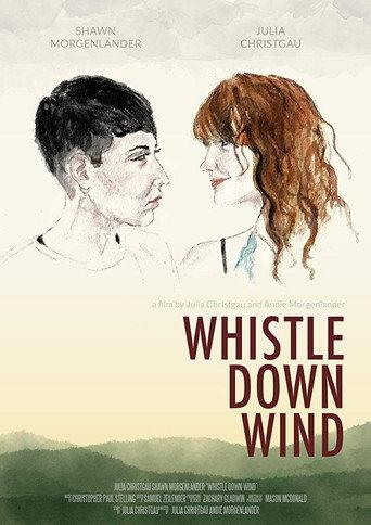 Whistle Down Wind (short) (2019) poster