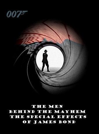 The Men Behind the Mayhem: The Special Effects of James Bond (2000) poster