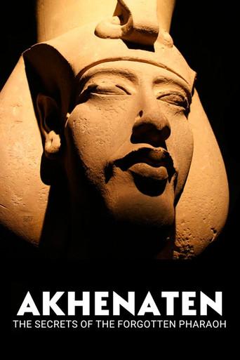 Akhenaten: The Secrets Of The Forgotten Pharaoh (2023) poster