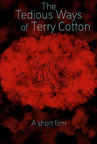 The Tedious Ways of Terry Cotton () poster