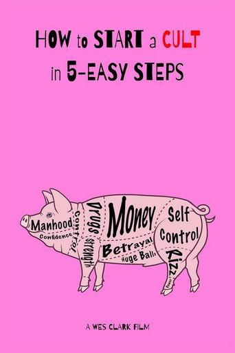 How to Start a Cult in 5-Easy Steps (2025) poster