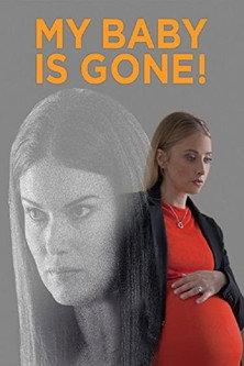 My Baby Is Gone! (2017) poster
