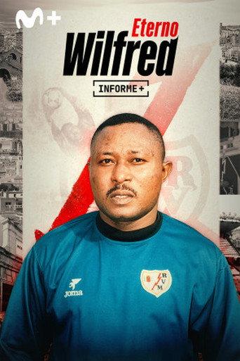 Informe Plus+. Eterno Wilfred (2026) poster