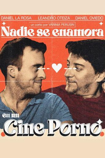 Nadie se enamora en un cine porno (2023) poster