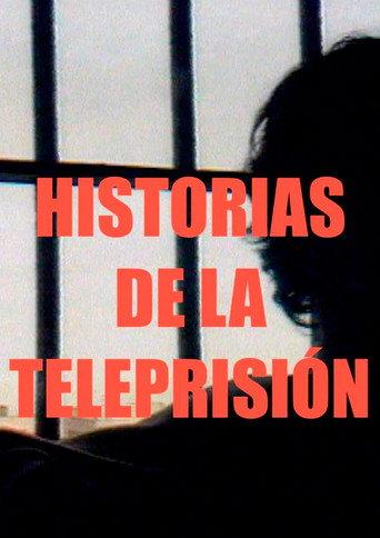 Historias de la Teleprisión (2020) poster
