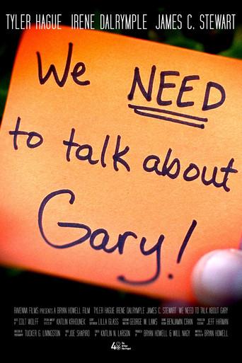 We Need to Talk About Gary () poster