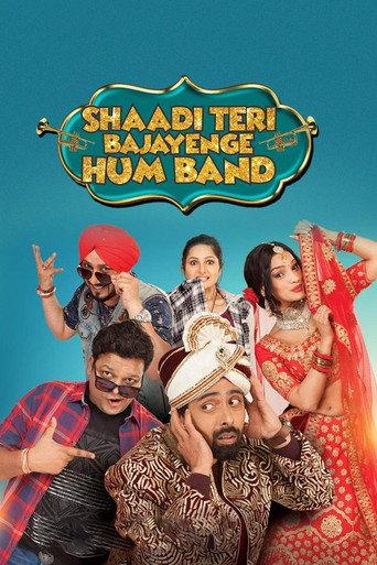 Shaadi Teri Bajayenge Hum Band (2018) poster
