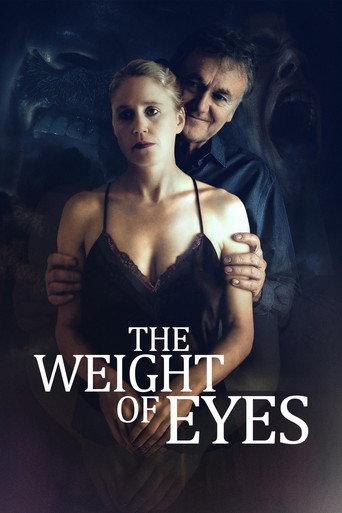 The Weight of Eyes () poster
