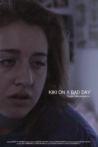 Kiki on a Bad Day (2016) poster