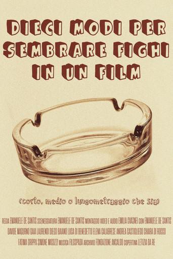 Ten ways to seem cool in a movie (short, medium or long length movie) (2024) poster