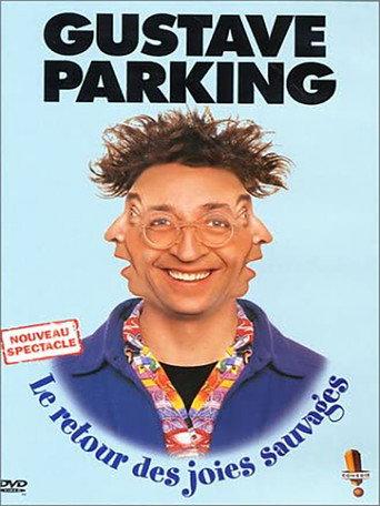 Gustave Parking - Le retour des joies sauvages (2002) poster