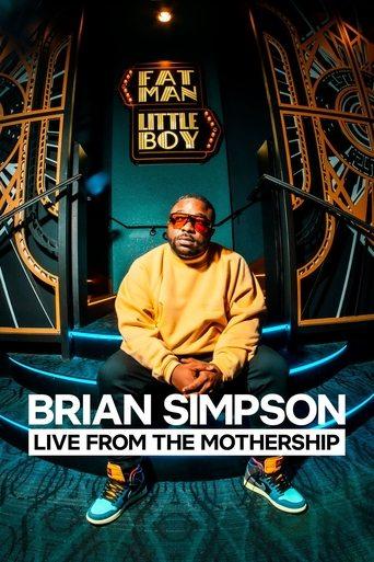 Brian Simpson: Live from the Mothership (2024) poster