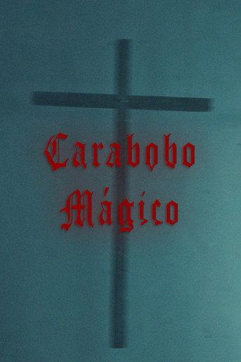 Magic Carabobo (2025) poster
