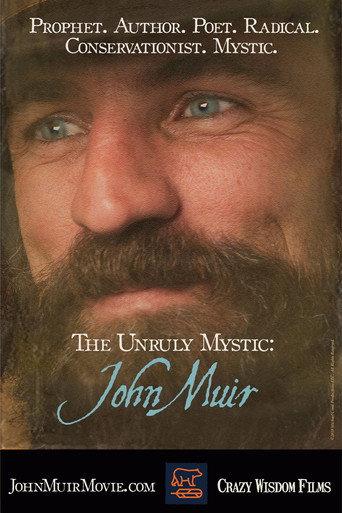 The Unruly Mystic: John Muir (2018) poster