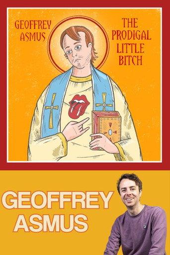 Geoffrey Asmus: The Prodigal Little Bitch (2021) poster