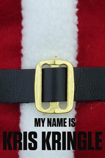 My Name Is Kris Kringle (2010) poster