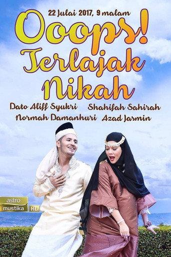 Ooops! Terlajak Nikah (2017) poster